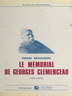 cover image of Le mémorial de Georges Clemenceau